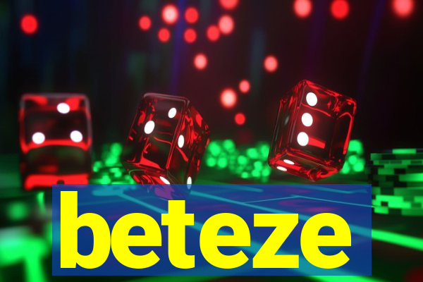 beteze