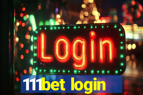 111bet login