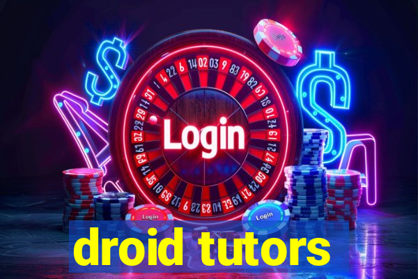 droid tutors