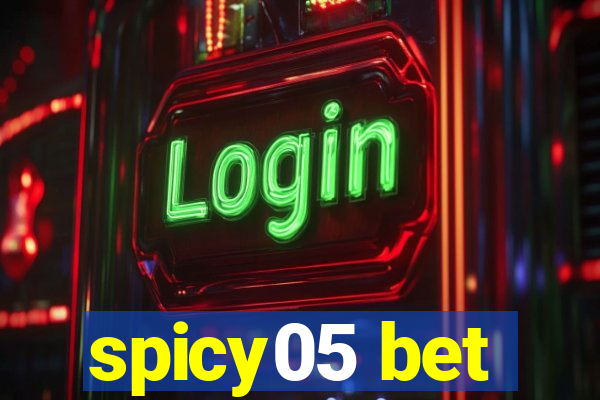 spicy05 bet
