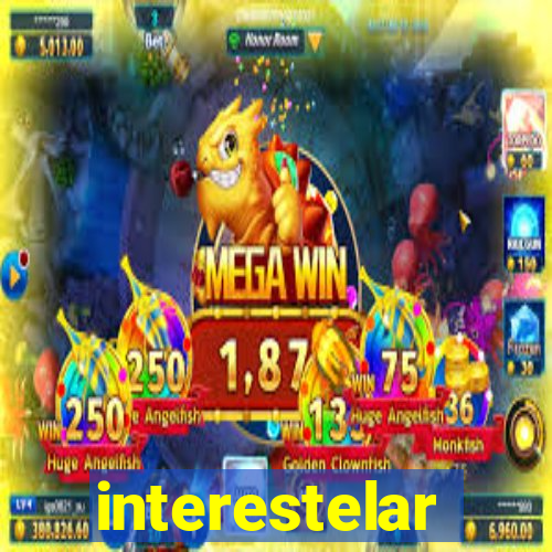 interestelar completo dublado hd