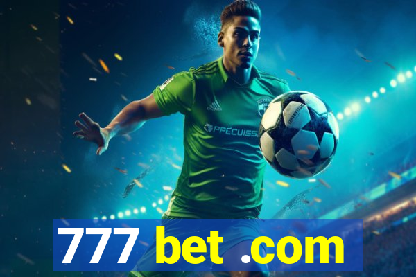 777 bet .com