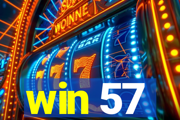 win 57