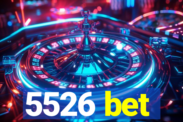 5526 bet