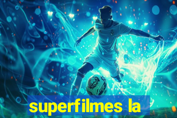 superfilmes la