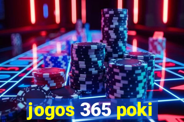 jogos 365 poki