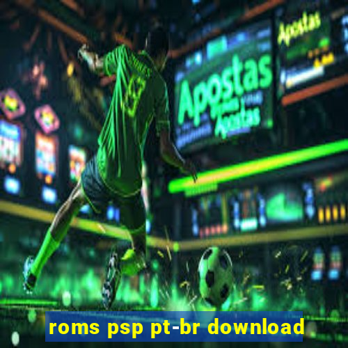 roms psp pt-br download