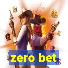 zero bet