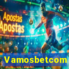 Vamosbetcom