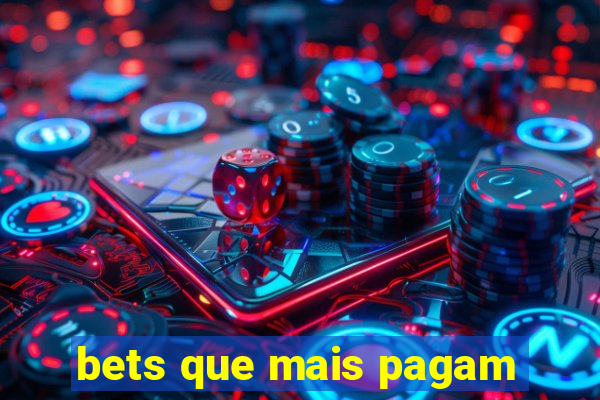 bets que mais pagam