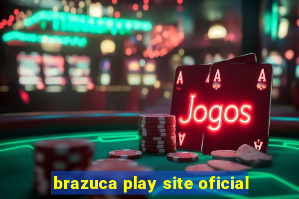 brazuca play site oficial