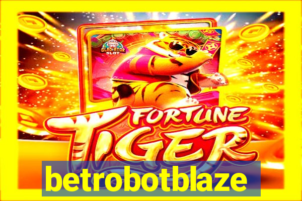 betrobotblaze