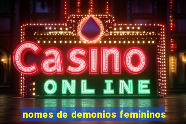 nomes de demonios femininos