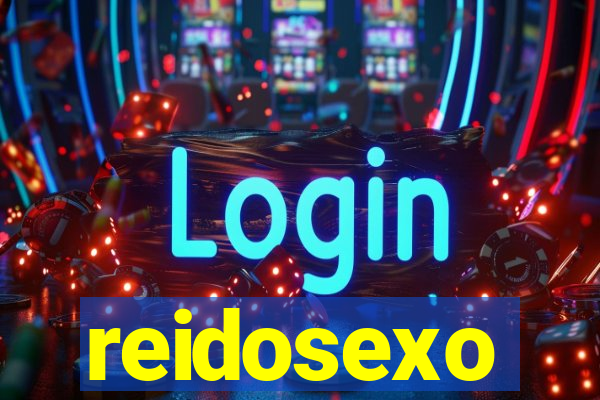 reidosexo