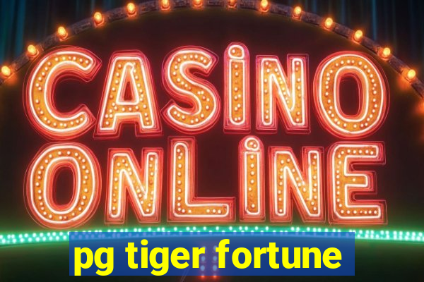 pg tiger fortune