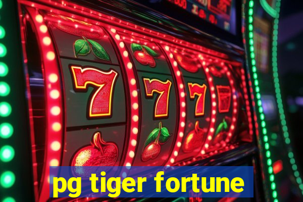 pg tiger fortune