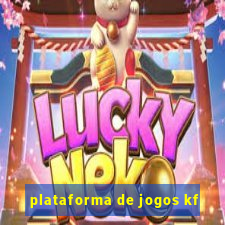 plataforma de jogos kf