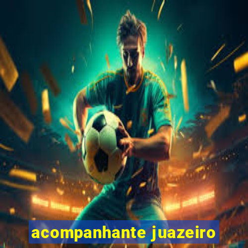 acompanhante juazeiro