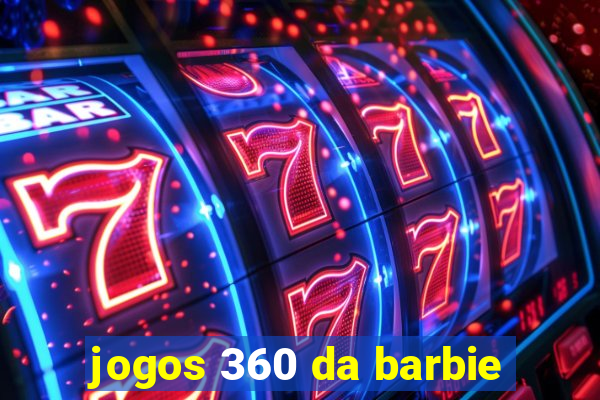 jogos 360 da barbie