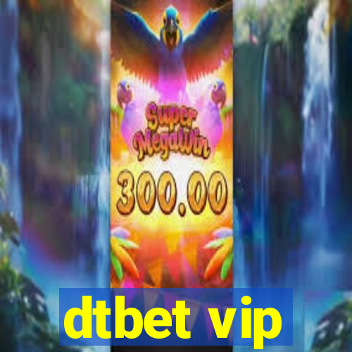 dtbet vip