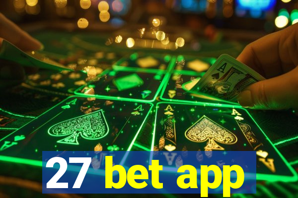 27 bet app