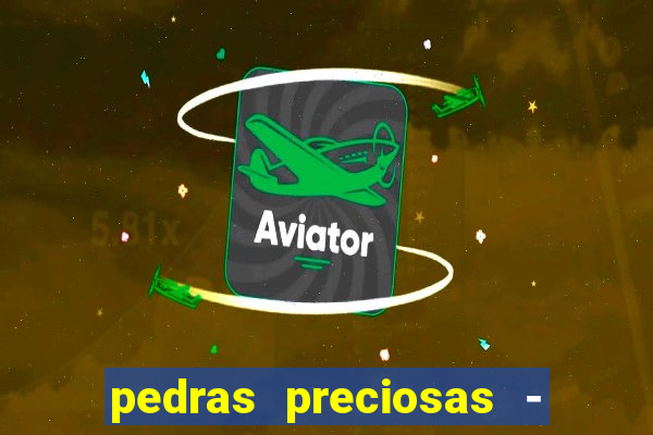 pedras preciosas - jogos - racha cuca