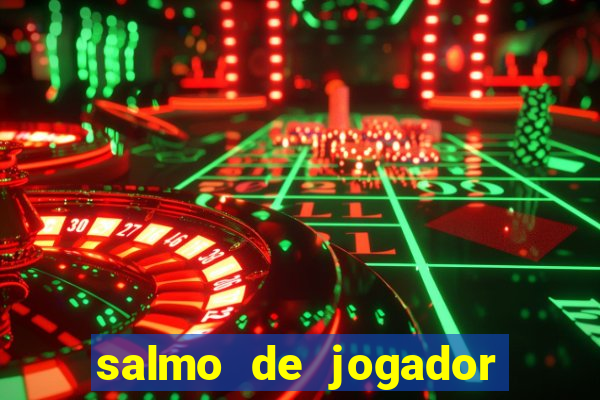 salmo de jogador de futebol