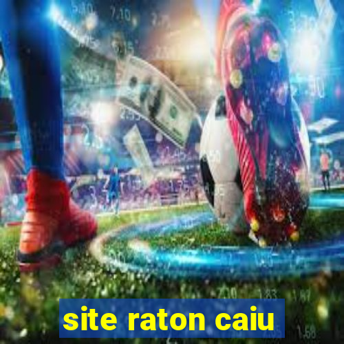 site raton caiu