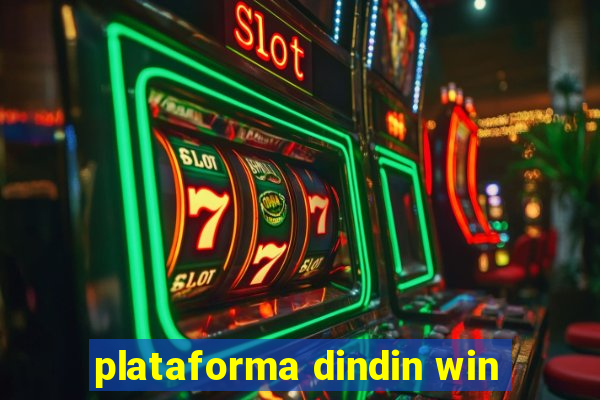 plataforma dindin win