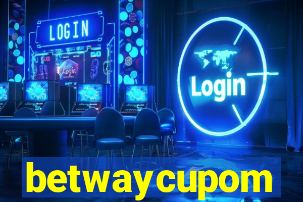 betwaycupom
