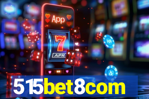 515bet8com