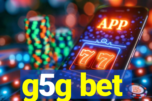g5g bet