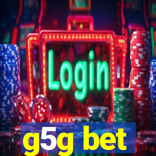 g5g bet