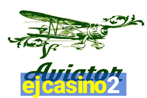 ejcasino2