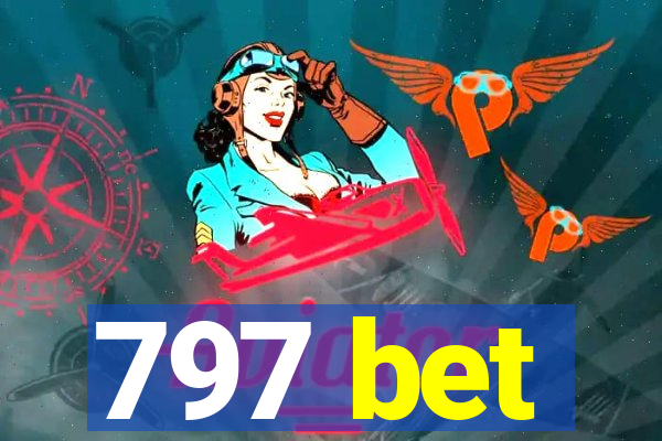 797 bet