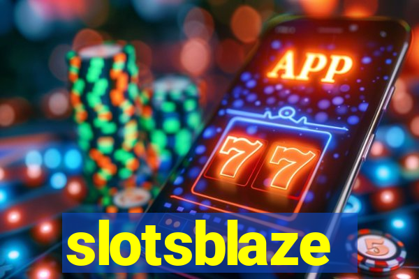 slotsblaze