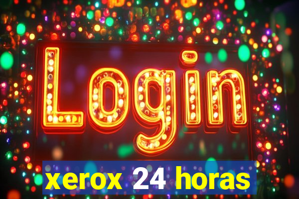 xerox 24 horas