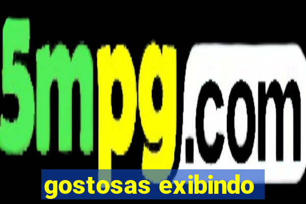 gostosas exibindo