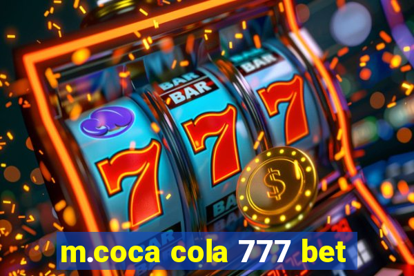 m.coca cola 777 bet