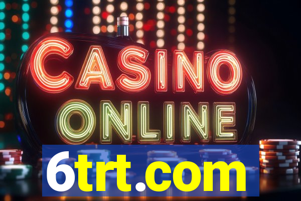 6trt.com