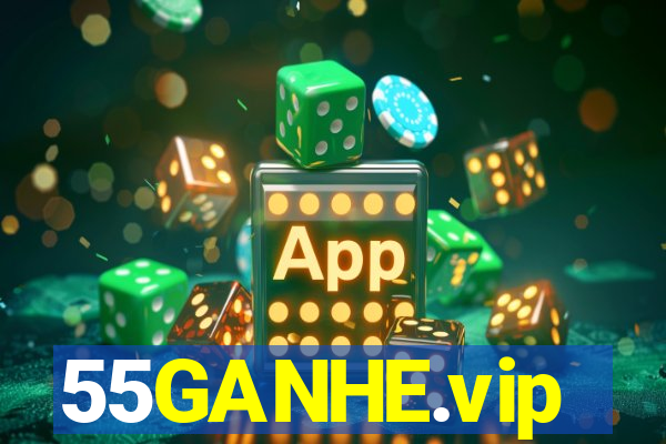 55GANHE.vip