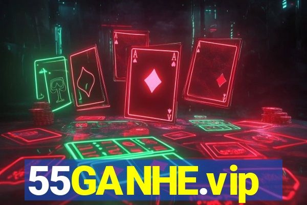 55GANHE.vip