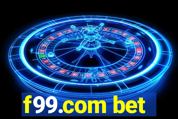 f99.com bet