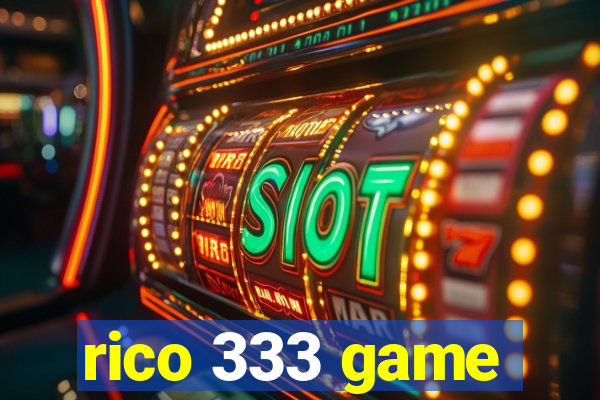 rico 333 game