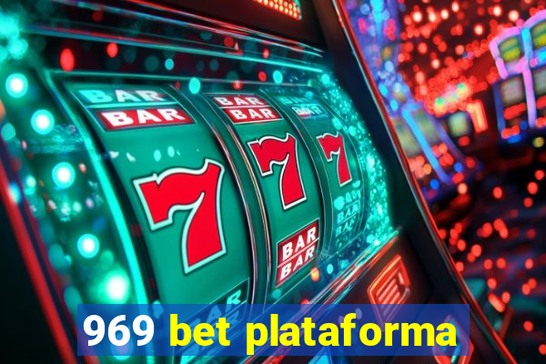 969 bet plataforma