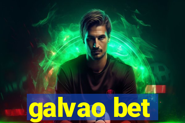 galvao bet
