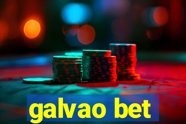 galvao bet