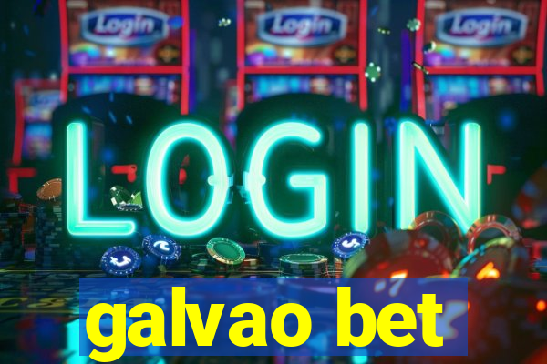 galvao bet