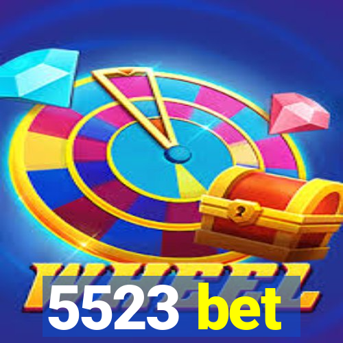 5523 bet