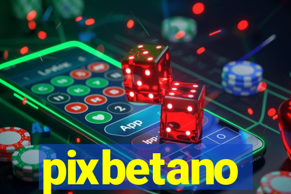 pixbetano